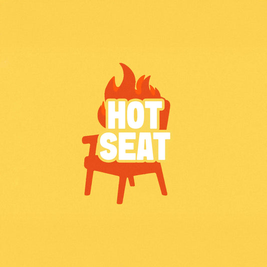 Hot Seat