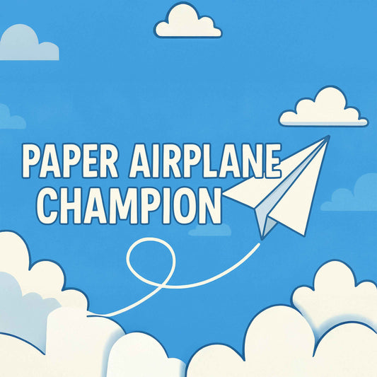 Paper Airplane Champion