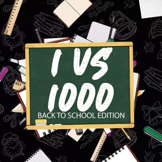 1 vs. 1000 | Back to School Edition