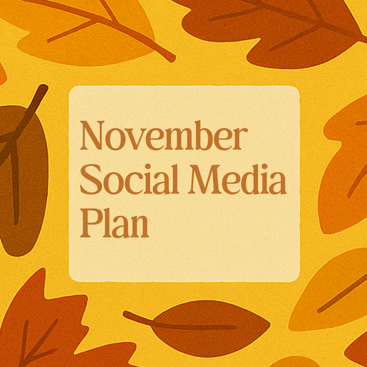 November Social Media Plan