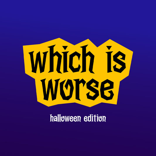 Which is Worse - Halloween Edition Youth Group Game